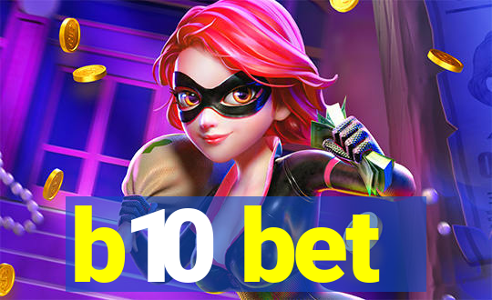 b10 bet